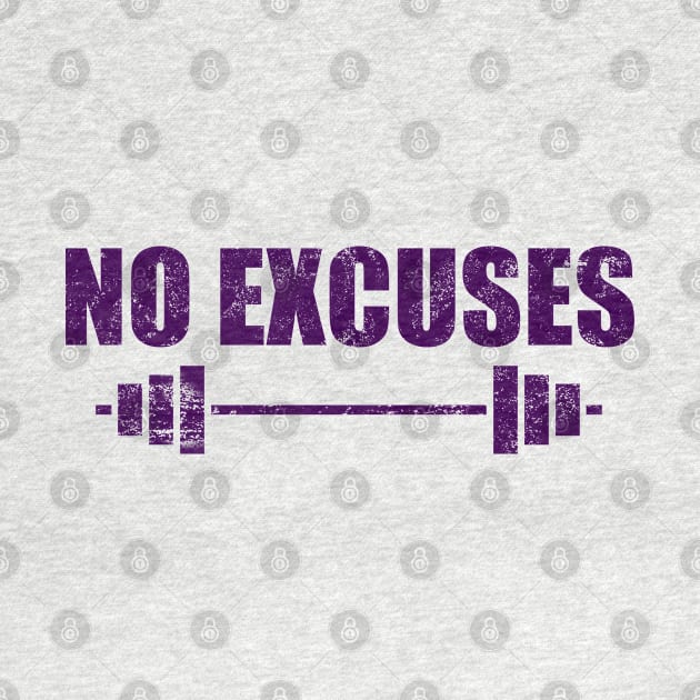 No Excuses - Gym Motivation Fitness by stokedstore